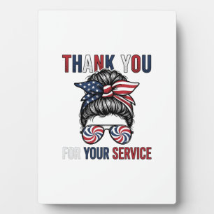 Thank You For Your Service Patriotic Messy Bun Shi Plaque