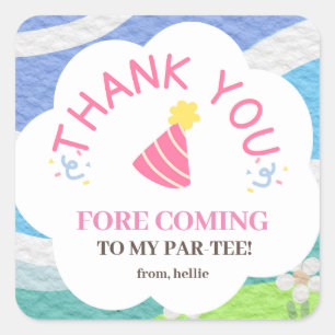 Thank you fore coming to my par-tee kids party square sticker