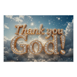Thank you God, a Glowing Divine Gratitude Poster