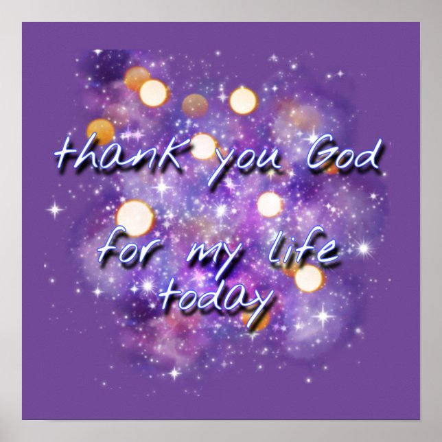 thank you God for my life today Poster (Front)