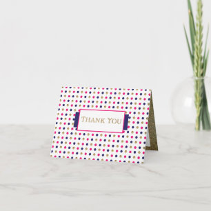 Thank you - Gold, Blue, Pink and White dots Card