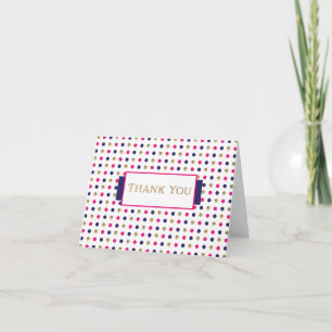 Thank you - Gold, Blue, Pink and White dots Card