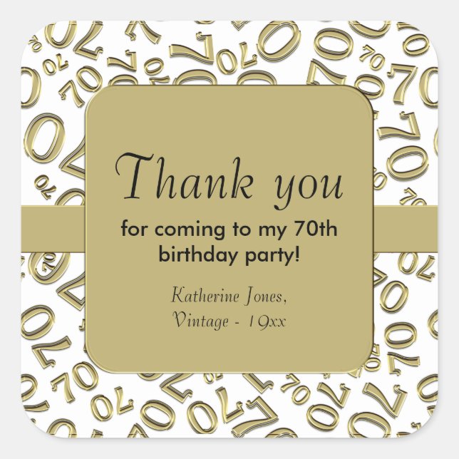 Thank You: Gold/White 70th Birthday Number Pattern Square Sticker (Front)