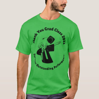 Thank You Grad Class Of 2022 family T-Shirt