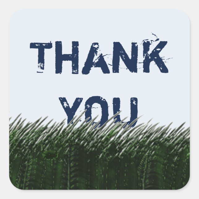 Thank You Green Grass Sky For Anyone Thanks Square Sticker (Front)