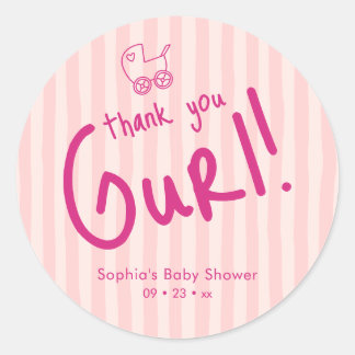 Thank You Gurl Pink Stripe Girl Baby Shower Classic Round Sticker
