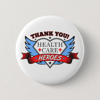Thank You Health Care Heroes 6 Cm Round Badge