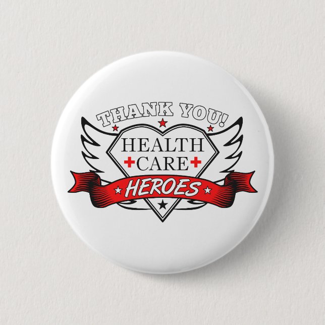 Thank You Health Care Heroes 6 Cm Round Badge (Front)
