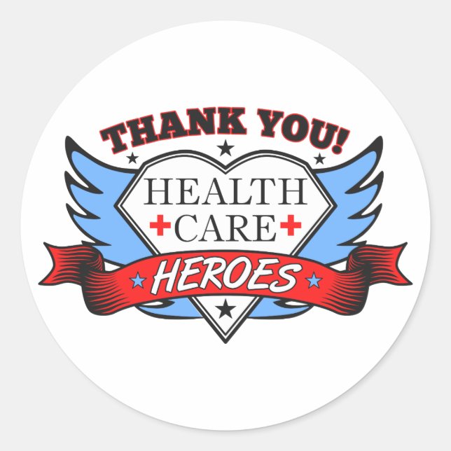 Thank You Health Care Heroes Classic Round Sticker (Front)