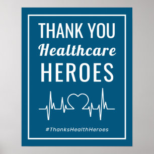 Thank You Health Care Heroes Sign Poster