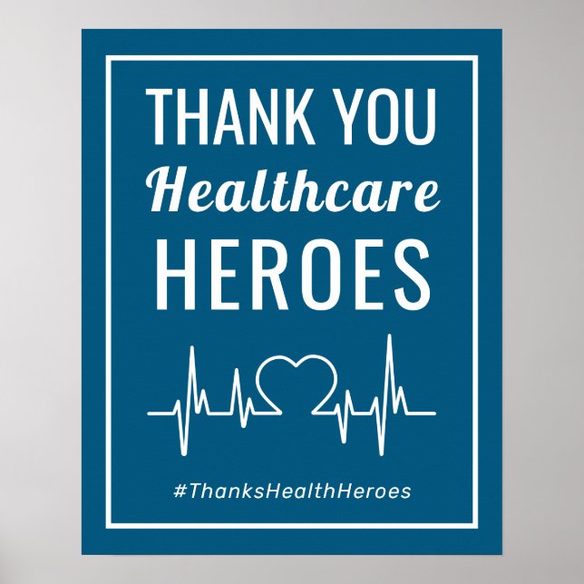 Thank You Health Care Heroes Sign Poster (Front)
