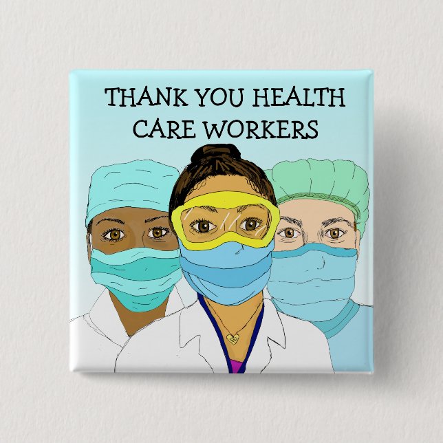 Thank you Health Care Workers 15 Cm Square Badge (Front)