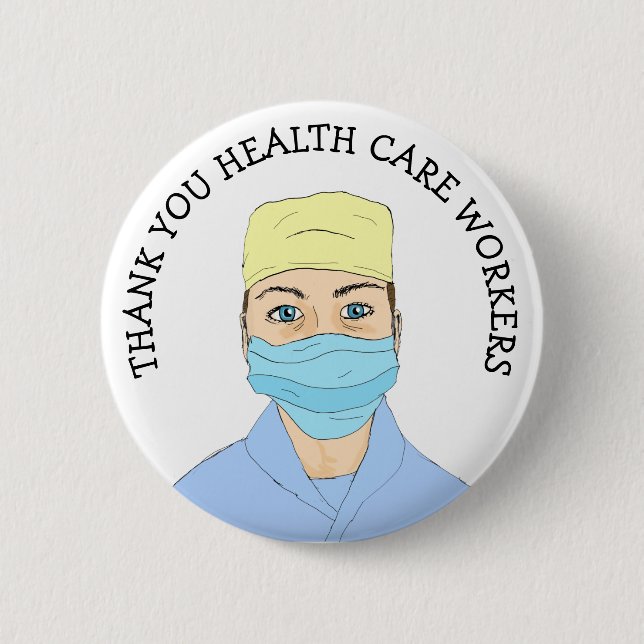 Thank you Health Care Workers 6 Cm Round Badge (Front)
