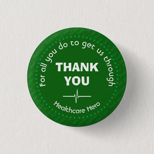 THANK YOU Healthcare Hero Customisable GREEN 3 Cm Round Badge (Front)