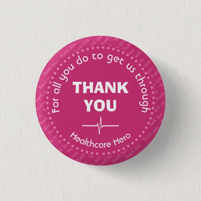 THANK YOU Healthcare Hero Customisable PINK 3 Cm Round Badge (Front)