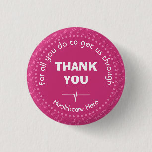 THANK YOU Healthcare Hero Customisable PINK 3 Cm Round Badge