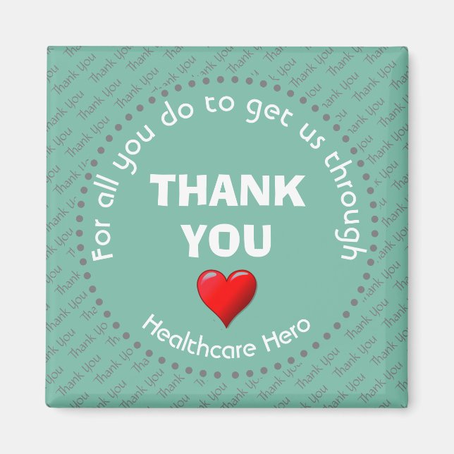 THANK YOU Healthcare Hero Customizable AQUA Magnet (Front)