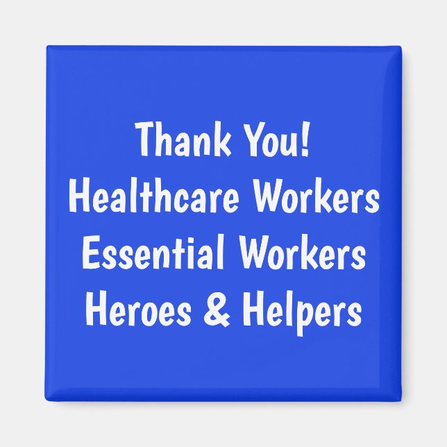 Thank You!  Healthcare Workers Essential Magnet (Front)