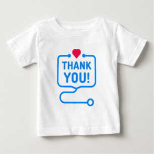 Thank You Heart Stethoscope Baby T-Shirt
