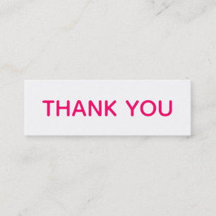 Thank You Hot Pink White Gratitude Typography Mini Business Card