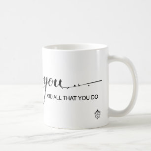 "Thank you, In appreciation of you" Coffee Mug