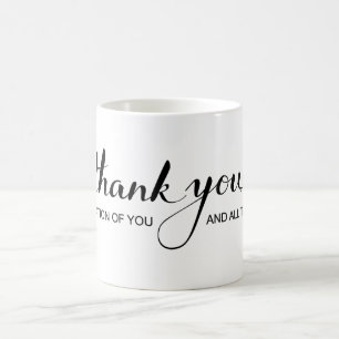 "Thank You In Appreciation Of You" Mug