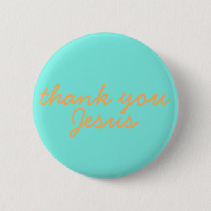 Thank you Jesus 6 Cm Round Badge