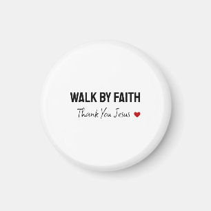Thank You Jesus Blessed Walk by Faith Magnet