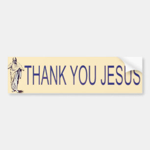 Thank you Jesus! Bumper Sticker