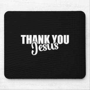 Thank You Jesus Faith Based Christian Bible Gospel Mouse Mat