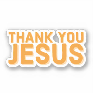 Thank You Jesus Faith Sticker