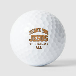Thank You Jesus This Fall and All – Varsity Style  Golf Balls