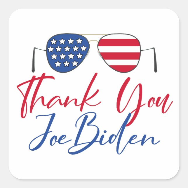 Thank You Joe Biden Square Sticker (Front)