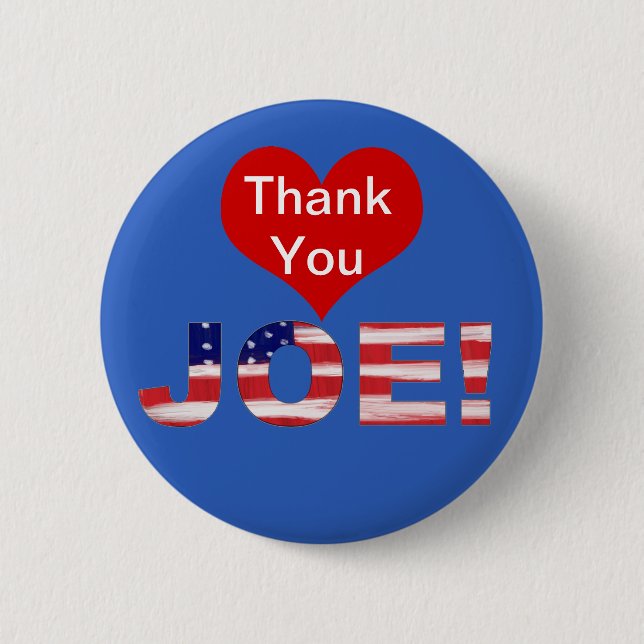 Thank You JOE! On Blue With Flag 6 Cm Round Badge (Front)