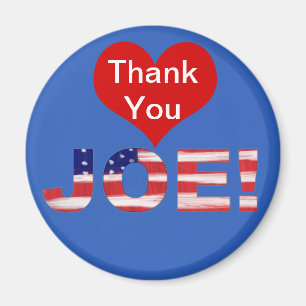 Thank You JOE! On Blue With Flag Magnet