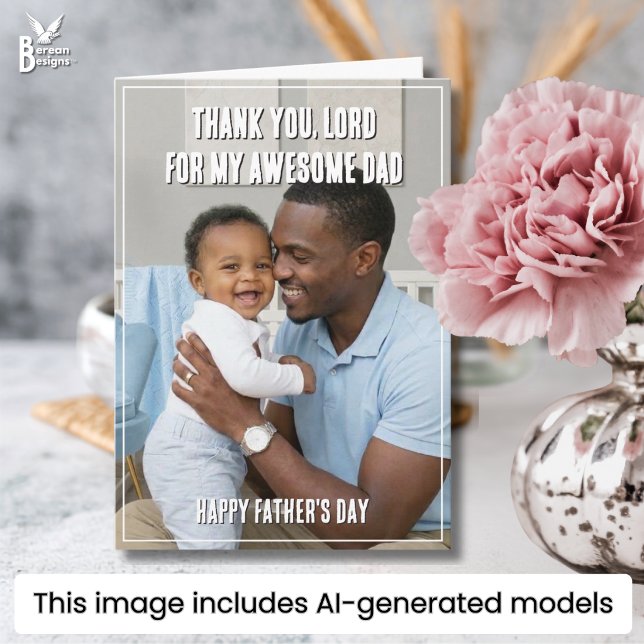 Thank You Lord AWESOME DAD Fathers Day Card (Stylish FATHER'S DAY card with Christian Thank You message and box outline. Add your photo & message)