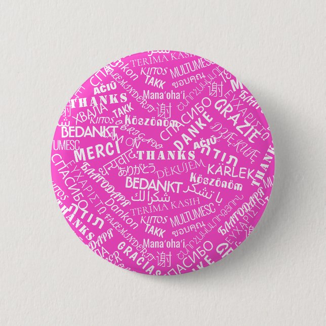 Thank You ! - Multi Language - International World 6 Cm Round Badge (Front)