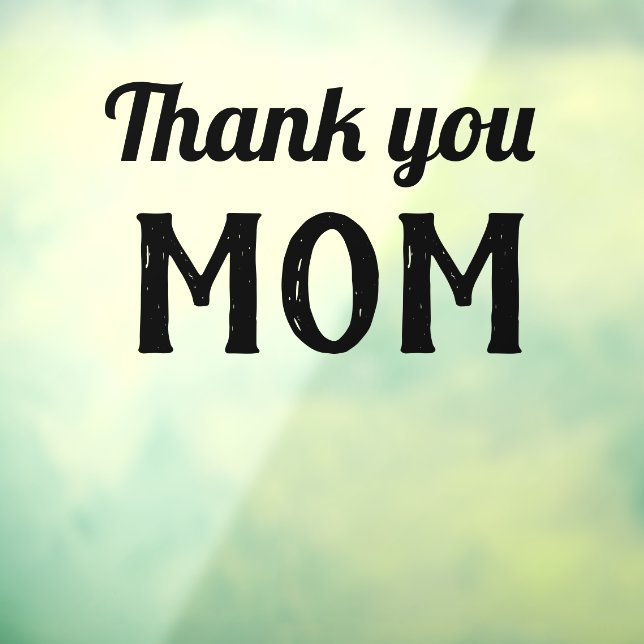 Thank you mum message window cling (Sheet 3)