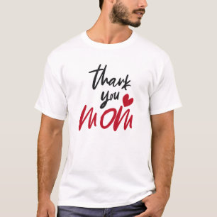 Thank You Mum T-Shirt