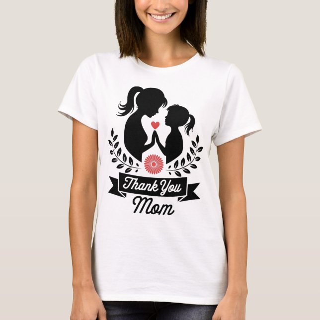 Thank You Mum Women’s T-Shirt – Heartfelt Gift for (Front)