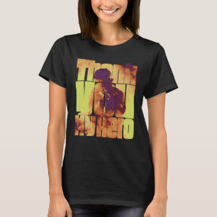 Thank You My Hero Military Veteran 16 T-Shirt