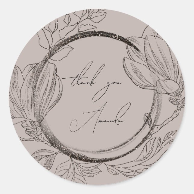Thank You Name Magnolia Floral Smoky Brown Grey Classic Round Sticker (Front)