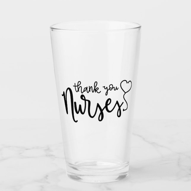 Thank You Nurses | Fancy Script Glass (Front)