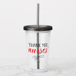 Thank You Nurses   Fun Font Acrylic Tumbler