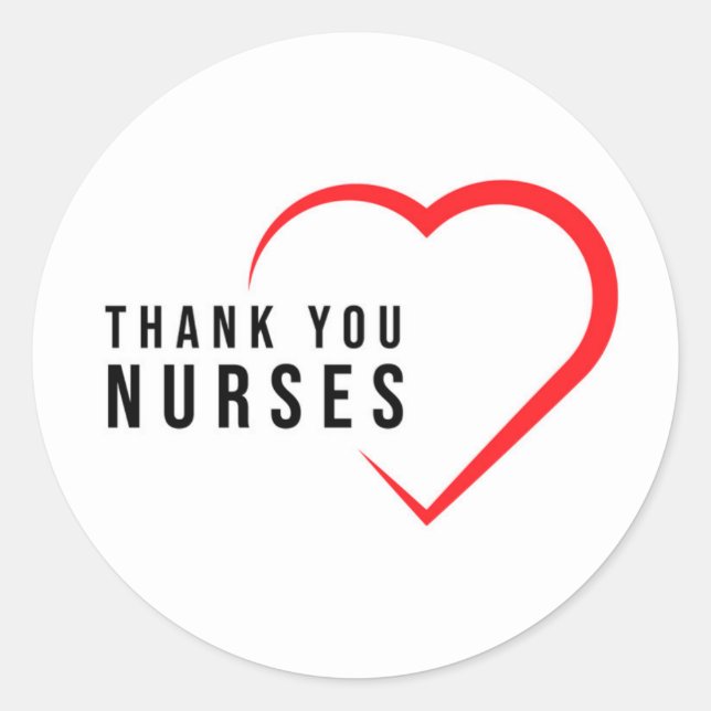Thank You Nurses | Heart Red Classic Round Sticker (Front)