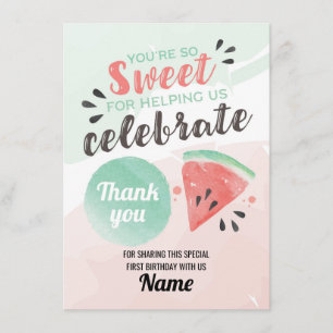 Thank You One In a Melon First Birthday Card Sweet