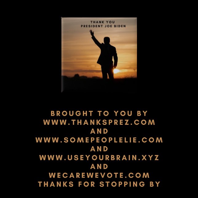 Thank you President Joe Biden 15 Cm Square Badge (Creator Uploaded)