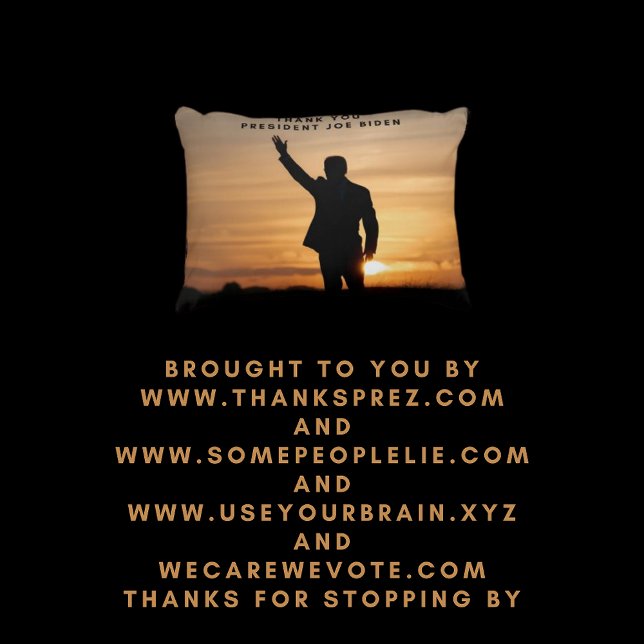 Thank you President Joe Biden Decorative Cushion (Creator Uploaded)