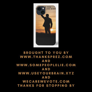 Thank you President Joe Biden iPhone 13 Case