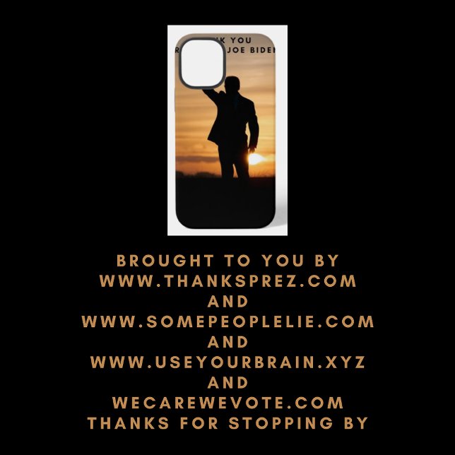 Thank you President Joe Biden iPhone Case (Creator Uploaded)
